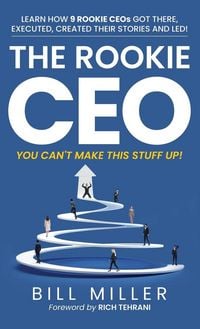 Produktbild: The Rookie CEO, You Can't Make This Stuff Up!