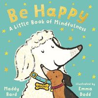 Produktbild: Be Happy: A Little Book of Mindfulness