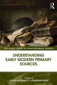 Produktbild: Understanding Early Modern Primary Sources