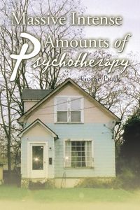 Produktbild: Massive Intense Amounts of Psychotherapy
