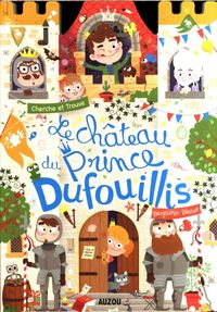 Produktbild: Le ch&acirc;teau du prince Dufouillis