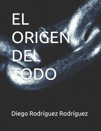 Produktbild: EL ORIGEN DEL TODO