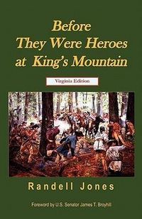 Produktbild: Before They Were Heroes at King's Mountain (Virginia Edition)