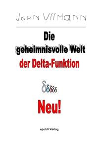 Produktbild: Die geheimnisvolle Welt der Delta-Funktion
