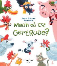 Produktbild: Meuh o&ugrave; est Gertrude ?