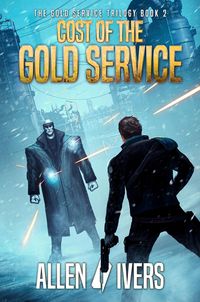 Produktbild: Cost of the Gold Service (The Capital Adventures, #5)