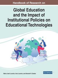 Produktbild: Handbook of Research on Global Education and the Impact of Institutional Policies on Educational Technologies