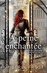 Produktbild: A peine enchantee