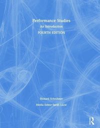 Produktbild: Schechner, R: Performance Studies