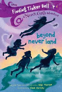 Produktbild: Finding Tinker Bell #1: Beyond Never Land (Disney: The Never Girls)
