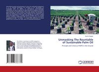 Produktbild: Unmasking The Rountable of Sustainable Palm Oil