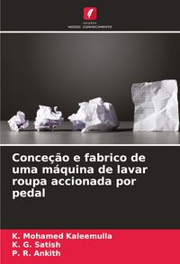 Produktbild: Conce&ccedil;&atilde;o e fabrico de uma m&aacute;quina de lavar roupa accionada por pedal