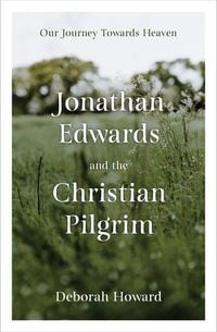 Produktbild: Jonathan Edwards and the Christian Pilgrim
