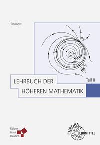Bild vom Artikel Lehrbuch der höheren Mathematik Teil II vom Autor Wladimir I. Smirnow