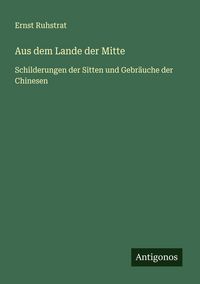 Produktbild: Aus dem Lande der Mitte