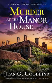 Produktbild: MURDER AT THE MANOR HOUSE an absolutely gripping cozy murder mystery full of twists