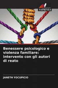 Produktbild: Benessere psicologico e violenza familiare: intervento con gli autori di reato