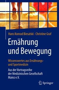 Produktbild: Ern&auml;hrung und Bewegung - Wissenswertes aus Ern&auml;hrungs- und Sportmedizin