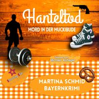 Produktbild: Hanteltod: Mord in der Muckibude