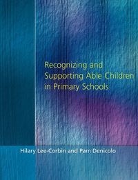 Produktbild: Recognising and Supporting Able Children in Primary Schools