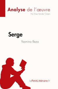 Produktbild: Serge de Yasmina Reza (Analyse de l'oeuvre)