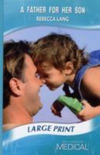 Produktbild: Lang, R: A Father for Her Son