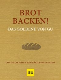 Produktbild: Brot backen! Das Goldene von GU