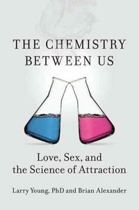 Produktbild: Young, L: Chemistry Between Us