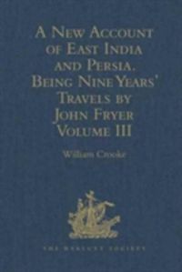 Produktbild: A New Account of East India and Persia. Being Nine Years' Tr