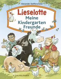 Bild vom Artikel Lieselotte – Meine Kindergartenfreunde vom Autor Alexander Steffensmeier
