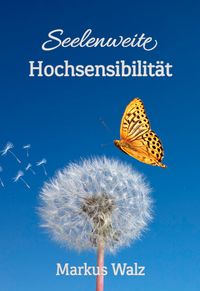 Produktbild: Seelenweite Hochsensibilit&auml;t