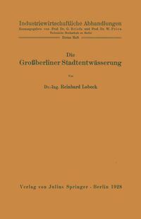 Produktbild: Die Gro&szlig;berliner Stadtentw&auml;sserung