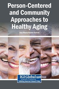 Produktbild: Person-Centered and Community Approaches to Healthy Aging