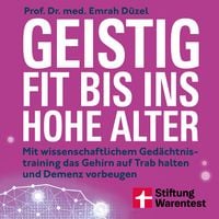 Produktbild: Geistig fit bis ins hohe Alter - Ern&auml;hrung, Sport und Gehirnjogging