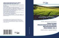 Produktbild: Tematichno Proizvodstvo Na Vrkhu Mezhdunaroden Znachenie, Vol. 2