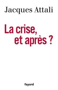 Produktbild: La Crise, et apr&egrave;s ?