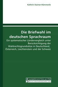 Produktbild: Die Briefwahl im deutschen Sprachraum