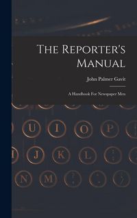 Produktbild: The Reporter's Manual