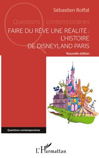 Produktbild: Faire du r&ecirc;ve une r&eacute;alit&eacute;