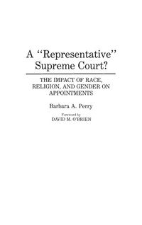 Produktbild: A Representative Supreme Court? The Impact of Race, Religion, and Gender on Appointments