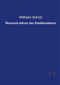 Produktbild: Bismarck-Album des Kladderadatsch