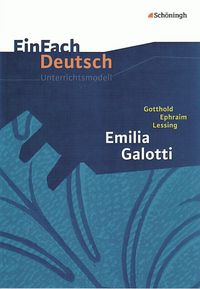 Bild vom Artikel Emilia Galotti: Gymnasiale Oberstufe. EinFach Deutsch Unterrichtsmodelle vom Autor Martin Heider