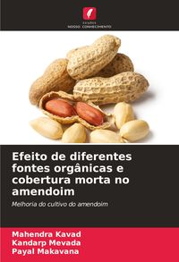 Produktbild: Efeito de diferentes fontes org&acirc;nicas e cobertura morta no amendoim