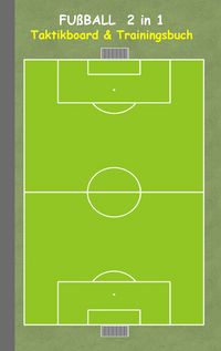Produktbild: Fu&szlig;ball 2 in 1 Taktikboard und Trainingsbuch