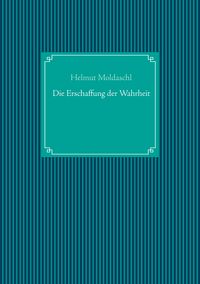 Produktbild: Die Erschaffung der Wahrheit