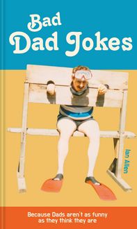 Produktbild: IAN ALLEN: Bad Dad Jokes