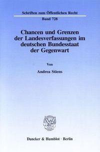 Produktbild: Chancen und Grenzen der Landesverfassungen im deutschen Bundesstaat der Gegenwart.
