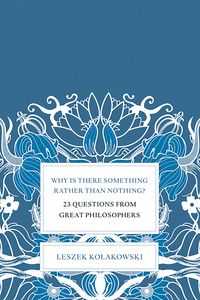 Produktbild: Why Is There Something Rather Than Nothing?