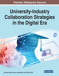 Produktbild: University-Industry Collaboration Strategies in the Digital Era