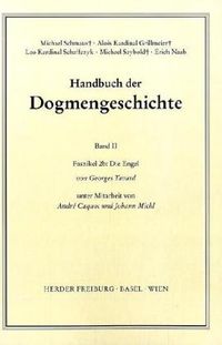 Produktbild: Handbuch der Dogmengeschichte / Bd II: Der trinitarische Gott - Die Sch&ouml;pfung - Die S&uuml;nde / Die Engel
